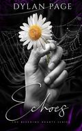 Echoes (The Bleeding Hearts #5) by Dylan Page