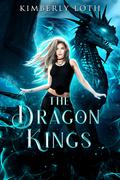 The Dragon Kings Boxset 6 by Kimberly Loth
