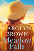 Meadow Falls by Carolyn Brown