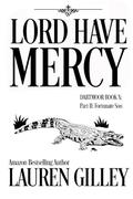 Lord Have Mercy Part Two: Fortunate Son by Lauren Gilley