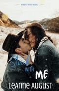 Stuck with Me: A Small Town Enemies to Lovers Romance by LeAnne August