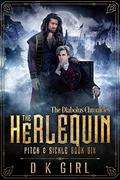 The Herlequin (Pitch & Sickle #6) by D.K. Girl