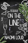 On the Line (Marsford Bay #1) by Naomi Loud