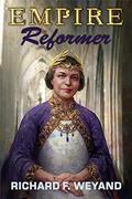 Reformer (Empire #1) by Richard F. Weyand