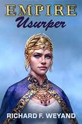 Usurper (Empire #2) by Richard F. Weyand