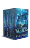 Eok Warriors Series Box Set: Books 1-4 by Mary Auclair