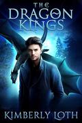 The Dragon Kings: Boxset 1 Part 1 (Obsidian and Aspen) by Kimberly Loth