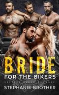 Bride for the Bikers by Stephanie Brother