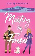 Meeting My Forever (The Brothers Macallan #1) by Red Phoenix