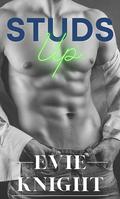 Studs Up by Evie Knight