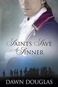 Saints Save a Sinner by Dawn Douglas