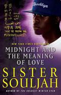 Midnight and the Meaning of Love by Sister Souljah