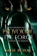 Provoking The Force by Jade Royal