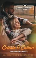Celeste & Callan (Stoney Creek #0.5) by Dakotah Fox