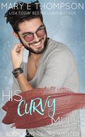 His Curvy Muse: A Small Town Curvy Girl Romance (Book Boyfriends Wanted #15) by Mary E Thompson