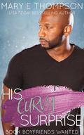 His Curvy Surprise: A Small Town Curvy Girl Romance (Book Boyfriends Wanted #16) by Mary E Thompson