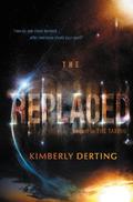 The Replaced (The Taking #2) by Kimberly Derting