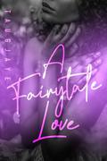 A Fairytale Love (East Pointe Island Tales #3) by TaugJaye Crawford