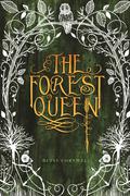 The Forest Queen by Betsy Cornwell
