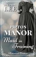 Maid in Training: Historical Victorian Erotic Romance Short by Lucinda Lee