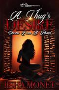 A Thug's Desire: Secrets From A Beaux by Iisha Monet