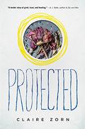 Protected by Claire Zorn