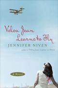 Velva Jean Learns to Fly (Velva Jean #2) by Jennifer Niven