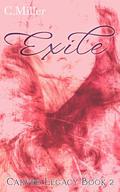 Exile: A Dark Fantasy Series (Carved Legacy #2) by C. Miller