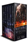Nothing Special Books 1 - 5 by A.E. Via