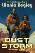 Dust Storm: A short SciFi Romance (Sumire #2) by Lilania Begley
