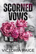 Scorned Vows (Scorned Fate #2) by Victoria Paige