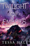 Twilight of Embers (Dragons of Ember Hollow #1) by Tessa Hale