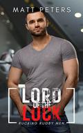 Lord of the Lock (Rucking Rugby Men #2) by Matt Peters