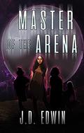 Master of the Arena (Headspace #2) by J.D. Edwin