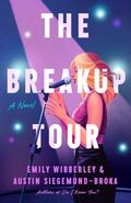 The Breakup Tour by Austin Siegemund-Broka