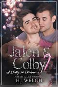 Jalen & Colby: An MMM Christmas Daddy Romance by HJ Welch, Helen Juliet