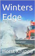 Winters Edge: Suspense •Romance• Thrilling by Horst Kruppa