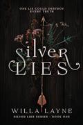 Silver Lies by Willa Layne