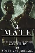 Mate (Bonded Mates #1) by Korey Mae Johnson