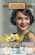 Polly: Apron Strings Series, Book One ~ A 1920s Vintage Romance by Naomi Musch