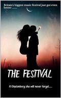 The Festival : A Glastonbury she would never forget.... by Sally Green