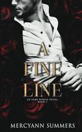 A Fine Line by MercyAnn Summers
