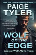 Wolf on the Edge: an action-packed werewolf romantic thriller (SWAT: Special Wolf Alpha Team #16) by Paige Tyler
