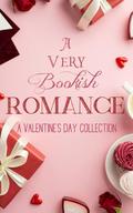 A Very Bookish Romance (A Very Bookish Novella Collections) by Kellyn Roth