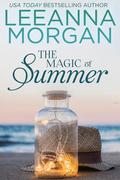 The Magic of Summer (Love on Anchor Lane #1) by Leeanna Morgan