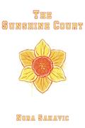 The Sunshine Court by Nora Sakavic