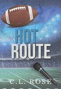 Hot Route by C.L. Rose