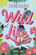 Wild Life by Opal Wei