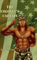The Colonel's Captain by M. Taylor
