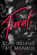 Feral by Tate Monroe